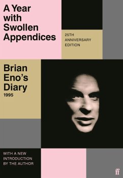 A Year with Swollen Appendices (eBook, ePUB) - Eno, Brian