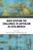 Buen Vivir and the Challenges to Capitalism in Latin America (eBook, PDF)