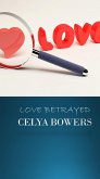 Love Betrayed (eBook, ePUB)