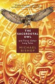 The Sacerdotal Owl and Three Other Long Tales (eBook, ePUB)