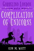 Gobbelino London & a Complication of Unicorns (Gobbelino London, PI, #3) (eBook, ePUB)