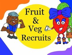 Fruit & Veg Recruits (eBook, ePUB) - Lewis, Michelle; Dodd, Katie