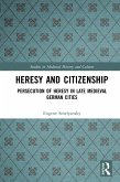 Heresy and Citizenship (eBook, ePUB)