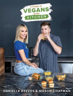 A Couple of Vegans in the Kitchen - Reeves, Danielle; Chapman, Mason