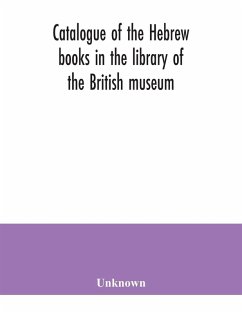 Cover Catalogue of the Hebrew books in the library of the British museum