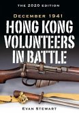 Hong Kong Volunteers in Battle: December 1941