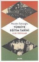 Türkiye Egitim Tarihi - Sakaoglu, Necdet