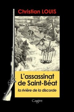 L'assassinat de Saint-Béat: Débordements - Louis, Christian