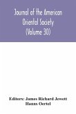 Journal of the American Oriental Society (Volume 30)