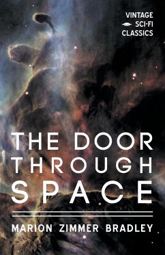 The Door Through Space - Bradley, Marion Zimmer