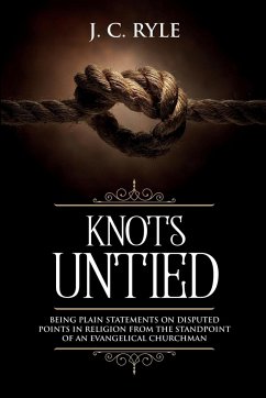 Knots Untied - Ryle, J. C.