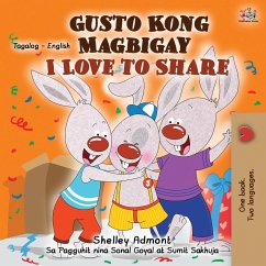 I Love to Share (Tagalog English Bilingual Children's Book) - Admont, Shelley; Books, Kidkiddos