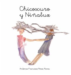 Chicoscuro y Niñaluz - Pérez Parra, Antonio Francisco