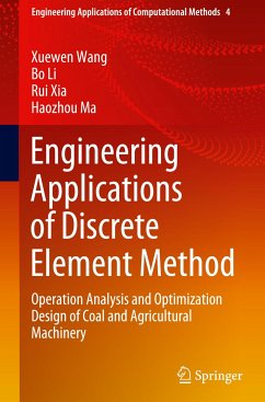 Engineering Applications of Discrete Element Method - Wang, Xuewen;Li, Bo;Xia, Rui