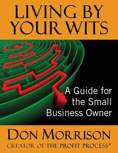 Living By Your Wits - Morrison, Donald R