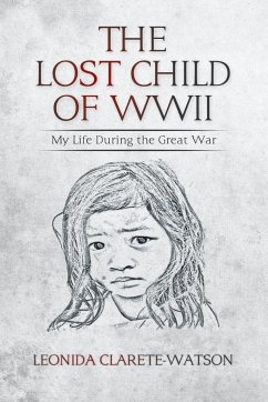 The Lost Child of WWII - Clarete-Watson, Leonida