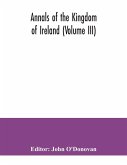 Annals of the kingdom of Ireland (Volume III)