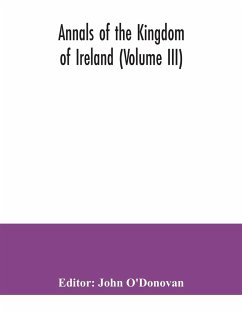 Annals of the kingdom of Ireland (Volume III)