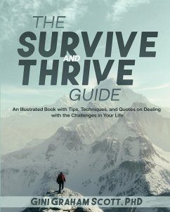 The Survive and Thrive Guide - Scott, Gini Graham