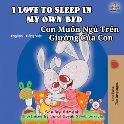 I Love to Sleep in My Own Bed (English Vietnamese Bilingual Book for Kids) - Admont, Shelley; Books, Kidkiddos