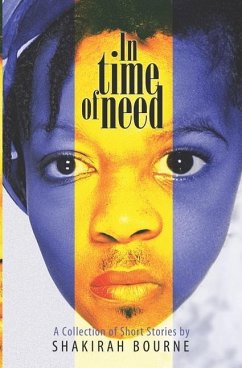 In Time of Need: A Collection of Short Stories - Bourne, Shakirah