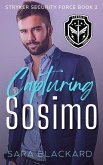 : Capturing Sosimo (Stryker Security Force Series, #2) (eBook, ePUB)