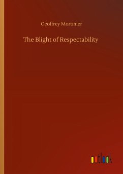 The Blight of Respectability