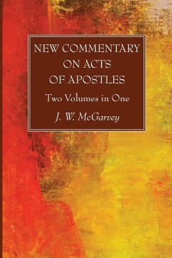 New Commentary on Acts of Apostles - Mcgarvey, J. W.
