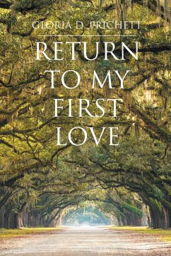 Return to My First Love - Prichett, Gloria D.