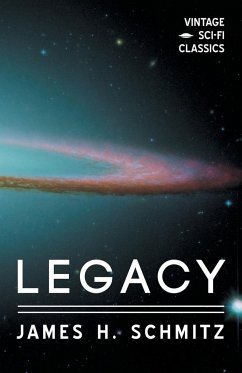 Legacy - Schmitz, James H.