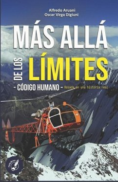 Más Allá de Los Límites: Código Humano - Virga Digiuni, Oscar; Aruani, Alfredo