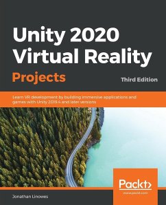 Unity 2020 Virtual Reality Projects - Third Edition - Linowes, Jonathan
