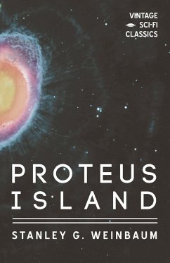 Proteus Island - Weinbaum, Stanley G.