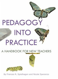 Pedagogy into Practice - Spielhagen, Frances R.; Speranzo, Nicole