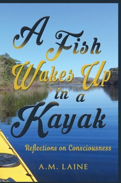A Fish Wakes Up in a Kayak - Laine, A M