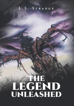 The Legend Unleashed - Strange, L. S.