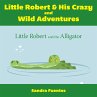 Little Robert & His Crazy and Wild... - Bild 1