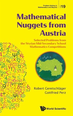 Mathematical Nuggets from Austria - Robert Geretschläger; Gottfried Perz
