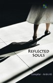 REFLECTED SOULS