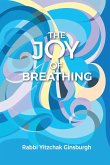 The Joy Of Breathing