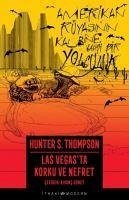 Las Vegasta Korku ve Nefret - S. Thompson, Hunter