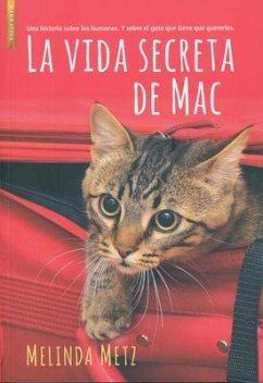 La Vida Secreta de Mac - Metz, Melinda