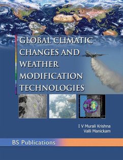 Global Climatic Changes & Weather Modification Technologies - Krishna, I V Murali; Manickam, Valli