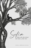 &quote;sofía&quote;: Más allá del árbol del bien y del mal