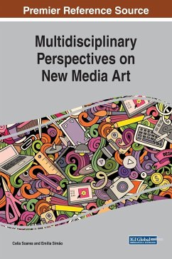 Multidisciplinary Perspectives on New Media Art