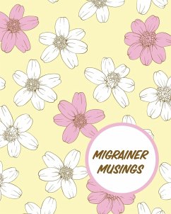 Migrainer Musings - Cooper, Paige