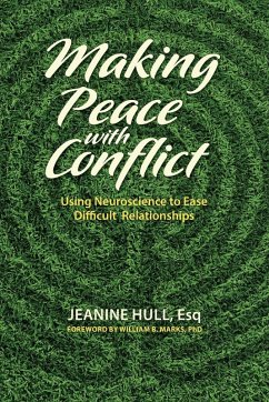 Making Peace with Conflict - Hull, Jeanine