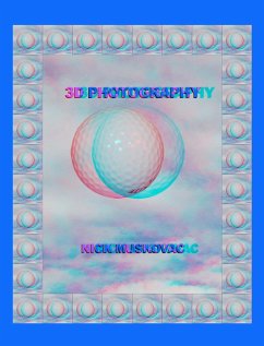 3D Photography - Muskovac, Nicholas