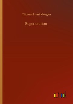 Regeneration - Morgan, Thomas Hunt