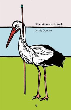 The Wounded Stork - Gorman, Jackie